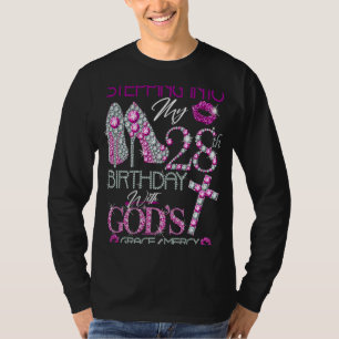 Mit Gottes Gnade und Gnade in meinen 28. Geburtsta T-Shirt
