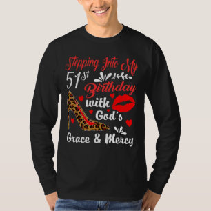 Mit Gottes Gnade und Gnade in meinen 51. Geburtsta T-Shirt