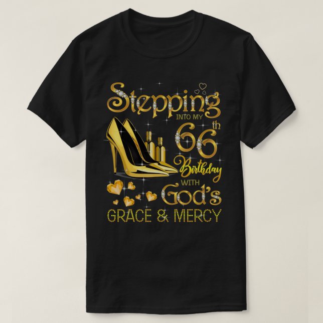 Mit Gottes Gnade und Gnade in meinen 66. Geburtsta T-Shirt (Design vorne)