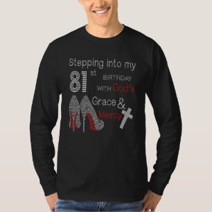 Mit Gottes Gnade und Gnade in meinen 81. Geburtsta T-Shirt