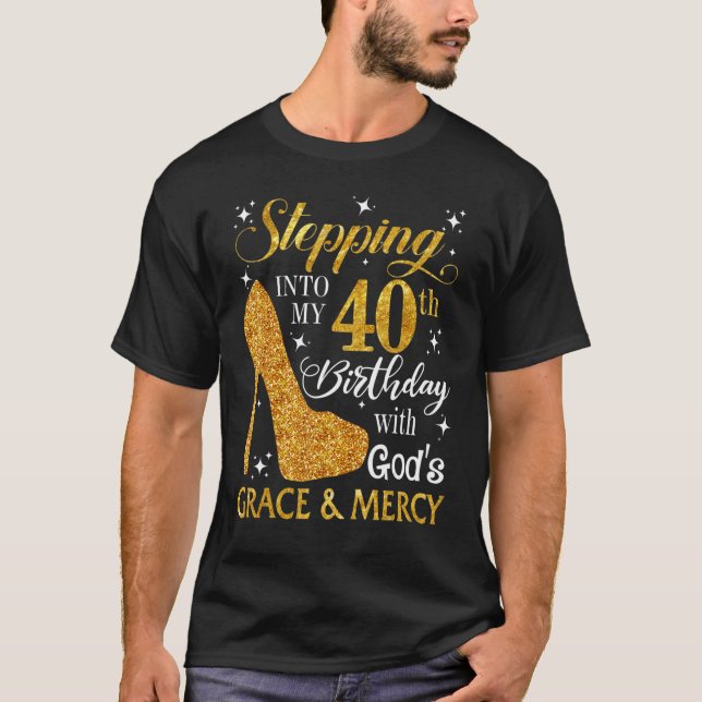 Mit Gottes Gnade und Liebe in meinen 40. Geburtsta T-Shirt (Vorderseite)