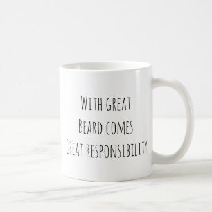 Mit großem Bart kommt große Verantwortung Kaffeetasse