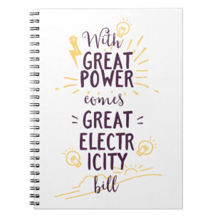 Mit großem Power kommt eine große Stromrechnung Notizblock