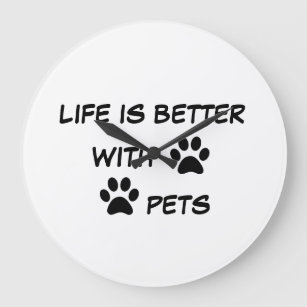 Mit Haustieren ist das Leben besser Große Wanduhr