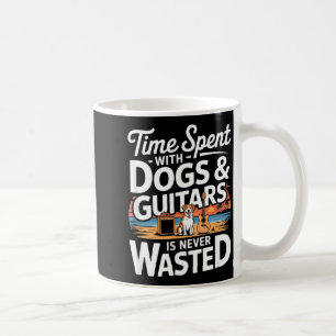 Mit Hunden und Gitarren verbrachte Zeit ist nie ve Kaffeetasse