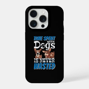 Mit Hunden verbrachte Zeit ist niemals verschwende iPhone 15 Pro Hülle