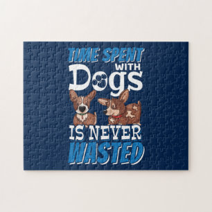 Mit Hunden verbrauchte Zeit wird nie verschwendet Puzzle