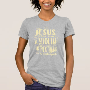 Mit Jesus in ihrem Herzen eine Geige in ihrer Hand T-Shirt