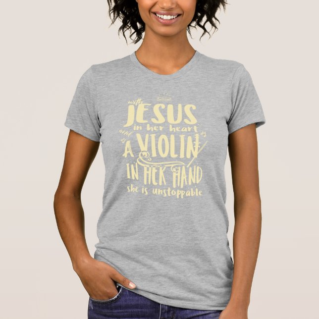 Mit Jesus in ihrem Herzen eine Geige in ihrer Hand T-Shirt (Vorderseite)