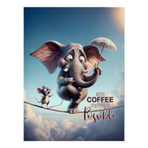 Mit Kaffee, alles ist möglich, Whimsical Poster