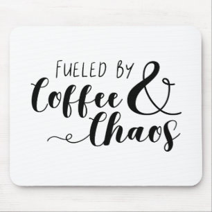 Mit Kaffee und Chaos gespeist Mousepad