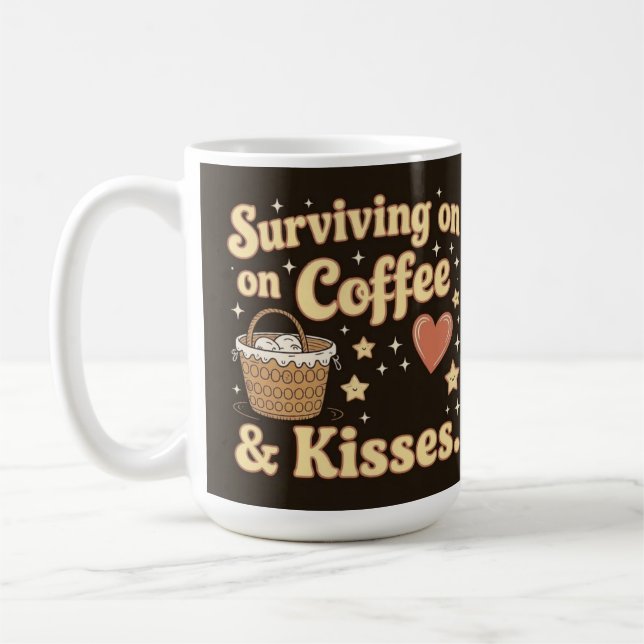 Mit Kaffee und Küssen überleben Kaffeetasse (Links)
