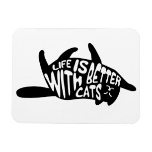 Mit Katzen ist das Leben besser   Fun Typografie Magnet