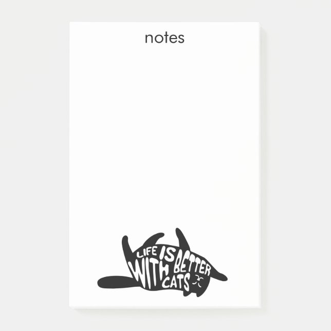 Mit Katzen ist das Leben besser | Fun Typografie Post-it Klebezettel (Vorderseite)