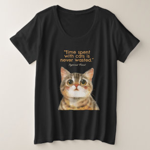 Mit Katzen verbrachte Zeit ist niemals verschwende Große Größe T-Shirt
