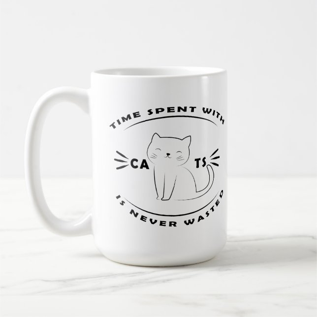 Mit Katzen verbrachte Zeit wird nie verschwendet Kaffeetasse (Links)