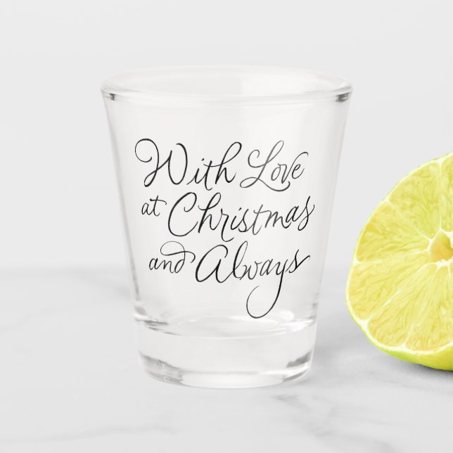 ***MIT LIEBE BEI CHRISTMAS*** SCHNAPSGLAS (Vorderseite)