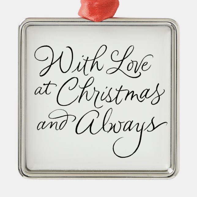 **MIT LIEBE BEI CHRISTMAS UND IMMER** ORNAMENT AUS METALL (Vorne)