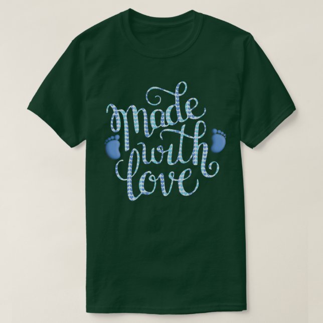 Mit Liebe Blue hergestellt T-Shirt (Design vorne)