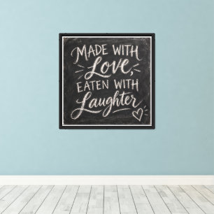 Mit Liebe Gemacht, Mit Lachen Gegessen Leinwanddruck