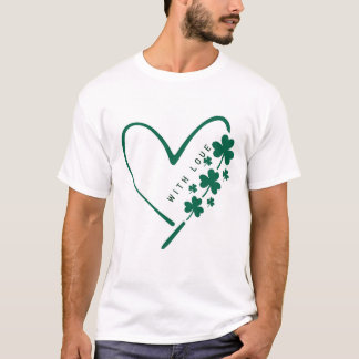 Mit Liebe & Glück - St. Patrick's Day Special T-Shirt