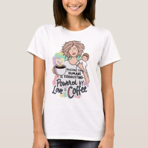 Mit Liebe und Kaffee getrieben - Muttertag der Son T-Shirt