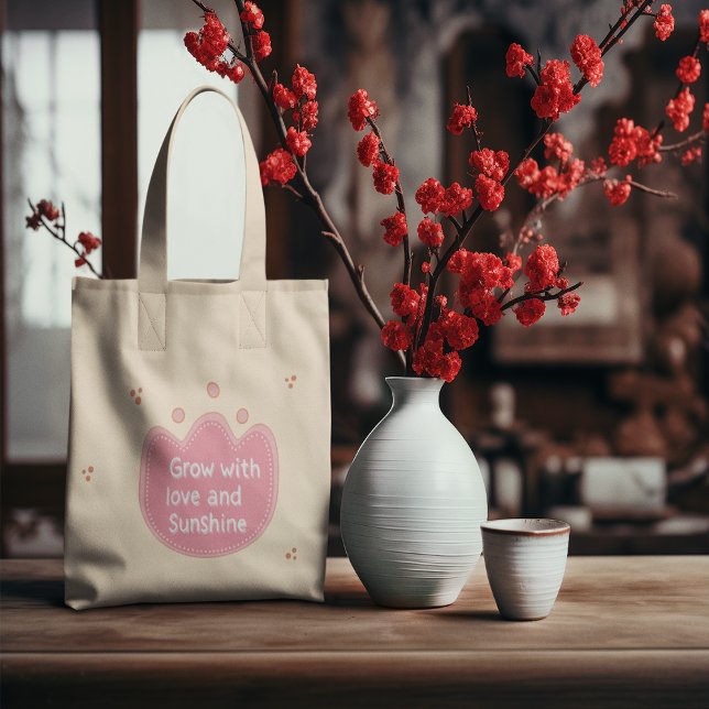 Mit Liebe und Sonnenschein wachsen Tragetasche (Grow With Love And Sunshine Tote Bag)