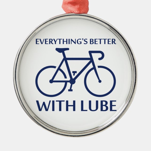 Mit Lube ist alles besser Silbernes Ornament (Vorne)