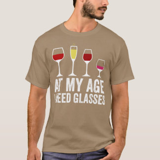 Mit meinem Alter brauche ich eine Brille 1 T-Shirt