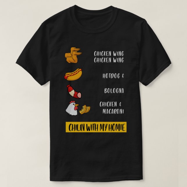 Mit meinem Homie Funny Chicken Wing Hotdog Bologna T-Shirt (Design vorne)