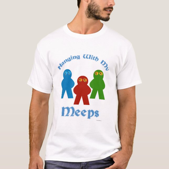 Mit meinem Meeps-Gameslogan T-Shirt (Vorderseite)