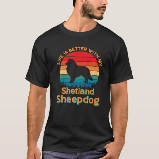 Mit meinem Shetland Sheepdog Lover ist das Leben b T-Shirt
