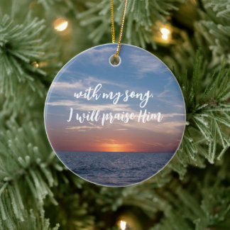 Mit meinem Song werde ich ihm die Schrift loben Keramik Ornament