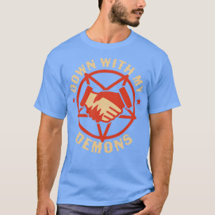 Mit meinen Dämonen Handshake Gothic Goth Ret T-Shirt