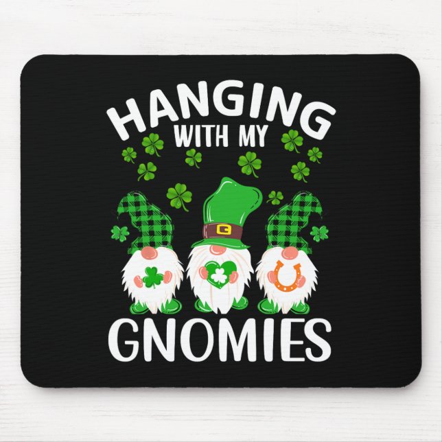Mit meinen Gnomen St Patricks Day Green Gnom Mousepad (Vorne)