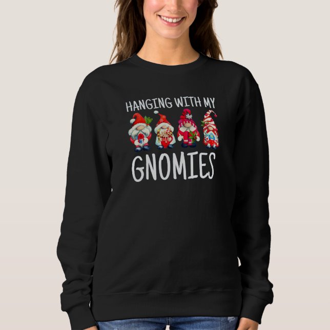 Mit meinen Gnomen umgehen | Christmas Gnome Sweatshirt (Vorderseite)