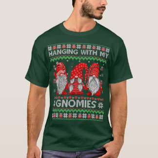 Mit meinen Gnomen zwitschern Weihnachten hässlich T-Shirt