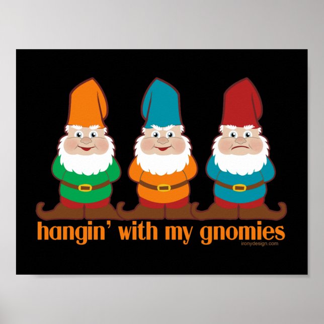 Mit meinen Gnomies abhängen Poster (Vorne)