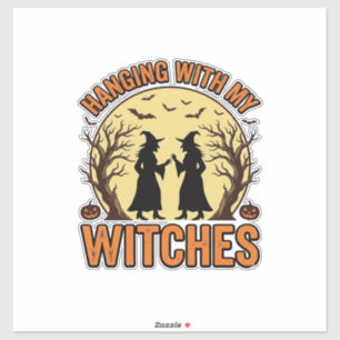 Mit meinen Hexen abhängen Vintage Halloween Design Aufkleber