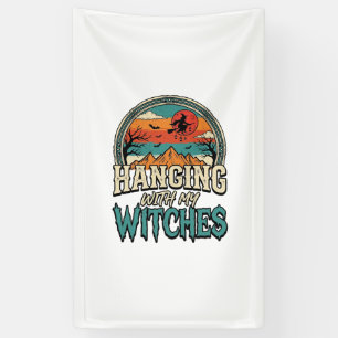 Mit meinen Hexen abhängen Vintage Halloween Design Banner