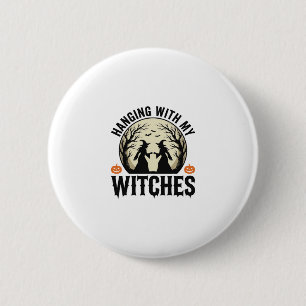 Mit meinen Hexen abhängen Vintage-Halloween-Design Button