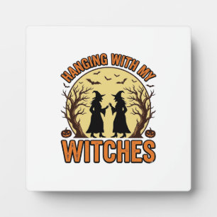 Mit meinen Hexen abhängen Vintage Halloween Design Fotoplatte