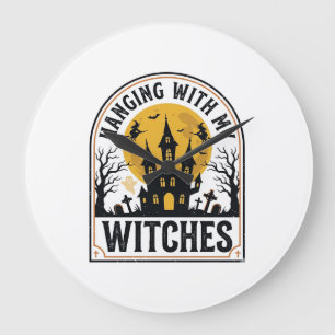 Mit meinen Hexen abhängen Vintage Halloween Design Große Wanduhr