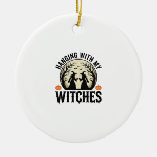 Mit meinen Hexen abhängen Vintage-Halloween-Design Keramik Ornament