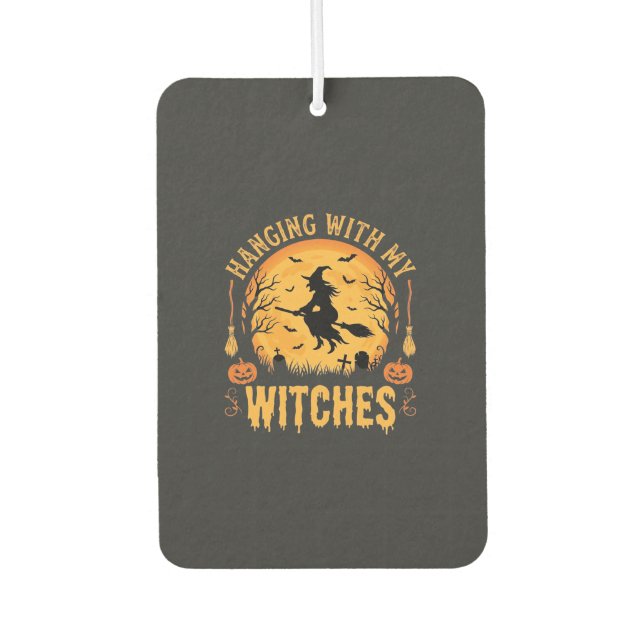 Mit meinen Hexen hängend Halloween-Design (2) Autolufterfrischer (Vorderseite)
