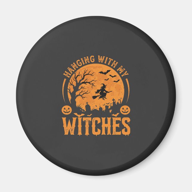 Mit meinen Hexen hängend Halloween-Design (3) Magnet (Vorne)
