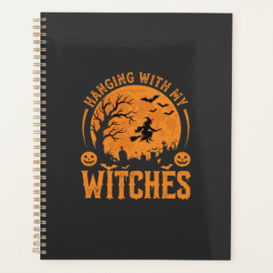 Mit meinen Hexen hängend Halloween-Design (3) Planer