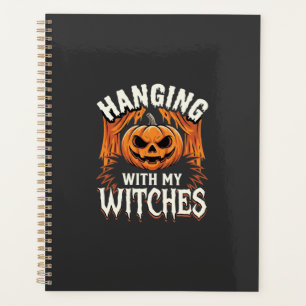 Mit meinen Hexen hängend Halloween-Kürbis Planer