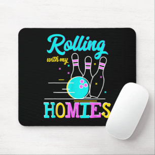 Mit meinen Homies Bowlers spielen rollen Mousepad