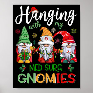 Mit meinen Med Surg Gnomies Nurse Weihnachten Poster